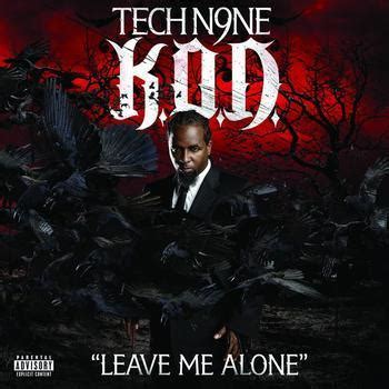 10 Essential Leave Me Alone Tech N9ne Lyrics Explained