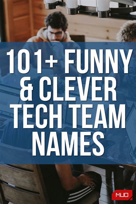 101 Creative Tech Team Names