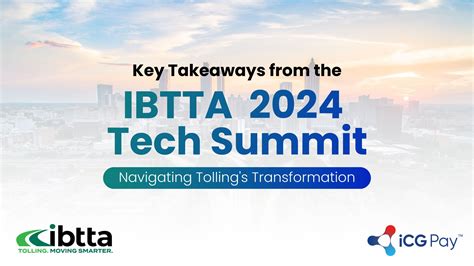 5 Key Takeaways From Ibtta Tech Summit