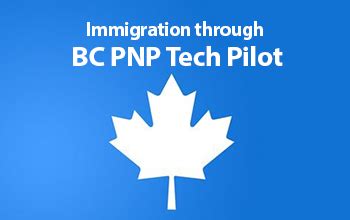 5 Ways Bc Pnp Tech Pilot Can Help You Immigrate