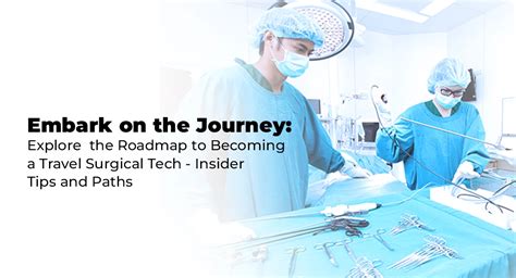 7 Ways To Become A Traveling Surgical Tech