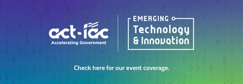 Act Iac Emerging Tech Conference: Innovate The Future Today