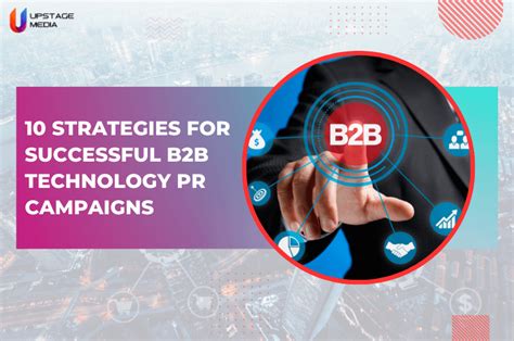 B2b Tech Pr Strategies For Success