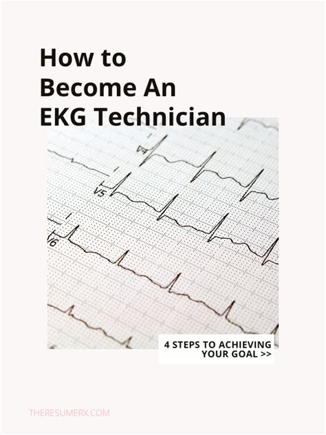 Become An Ekg Tech: A Step-By-Step Career Guide