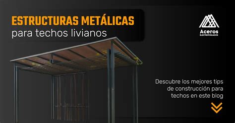 Estructuras MetáLicas Para Techos: DiseñO Y Ventajas