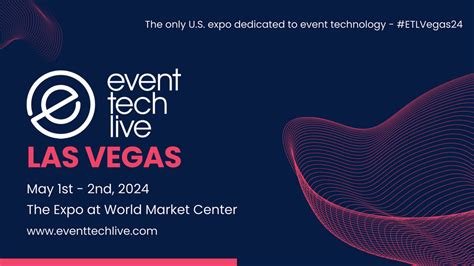 Event Tech Live Las Vegas: Revolutionizing Event Experiences