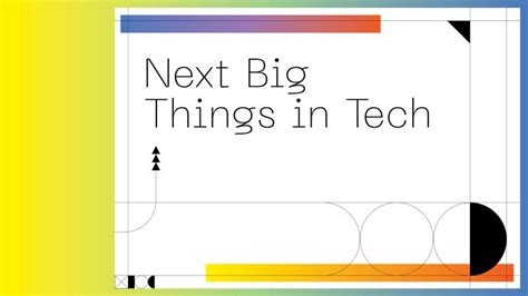 Fast Companys 10 Next Big Things In Tech