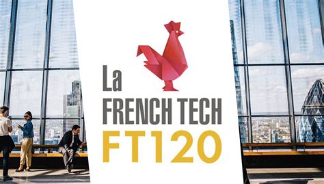 French Tech 120: Unleashing Innovation And Growth