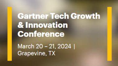 Gartner Tech Growth And Innovation Conference