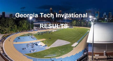 Georgia Tech Invitational 2024: Top Results And Highlights