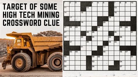 High Tech Mining Crossword Target Identified