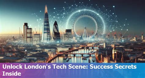 Londons Thriving Tech Scene: Top Jobs And Opportunities