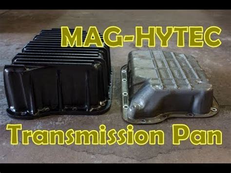 Mag Hi Tech Transmission Pan Upgrade Guide