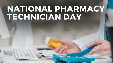 National Pharmacy Technician Day: A Celebration Of Excellence