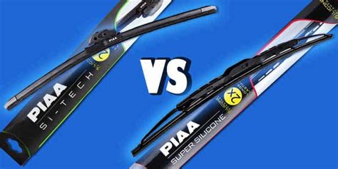 Piaa Super Silicone Vs Si-Tech: Which Is Better