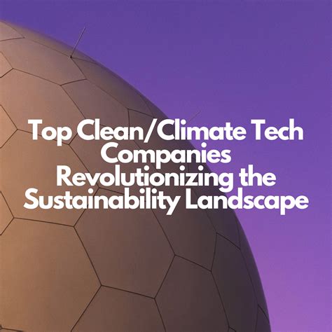 Revolutionizing Sustainability With Clean Tech Services