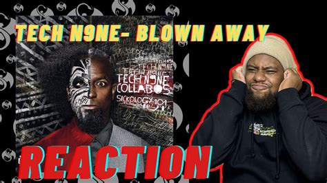 Tech N9ne Blown Away Song Meaning And Lyrics Analysis