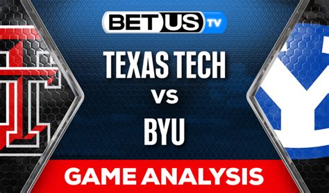 Texas Tech Vs Byu Basketball Matchup Preview