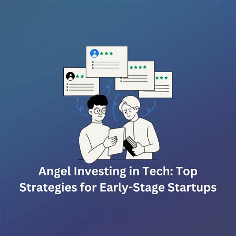 What Are Tech Angels And Their Investment Strategies