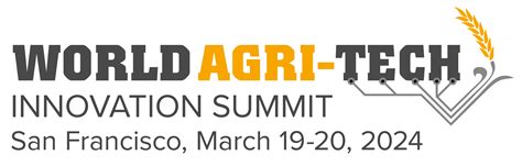 World Agri-Tech San Francisco Innovation Summit